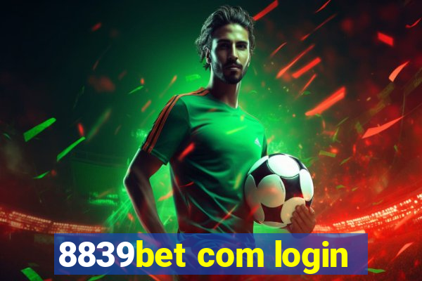 8839bet com login