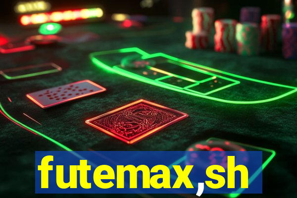 futemax,sh