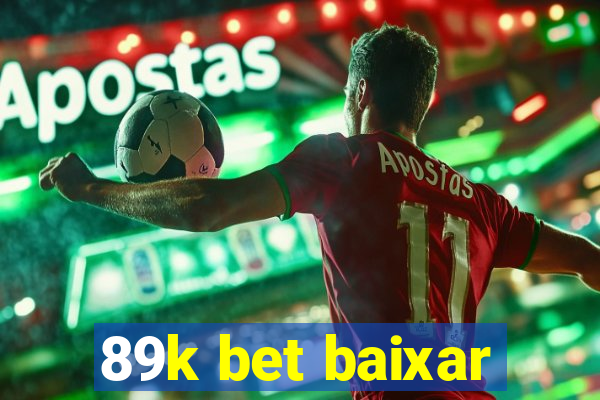 89k bet baixar