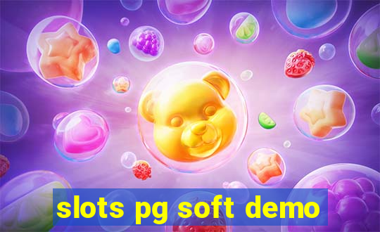 slots pg soft demo