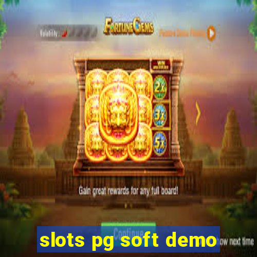 slots pg soft demo