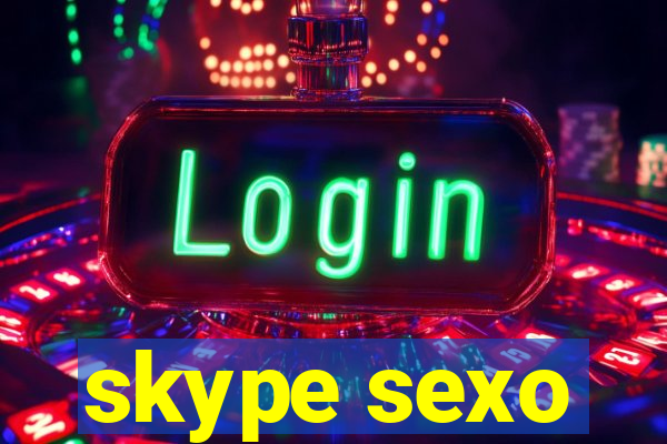 skype sexo