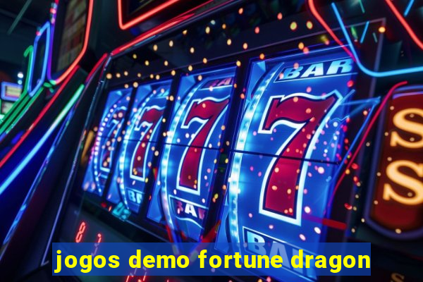 jogos demo fortune dragon