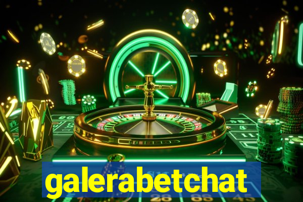 galerabetchat