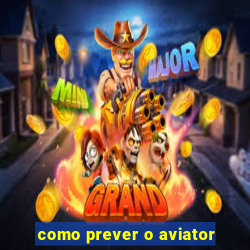 como prever o aviator