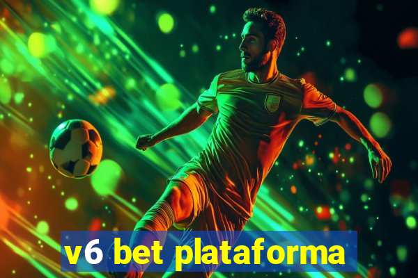 v6 bet plataforma