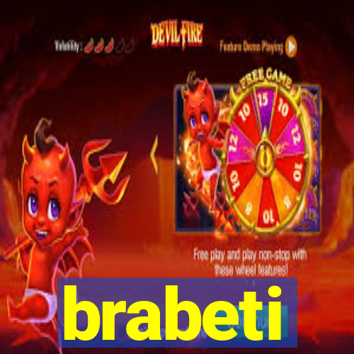 brabeti