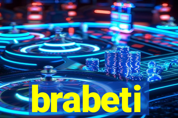 brabeti