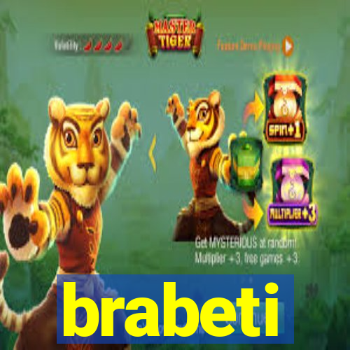 brabeti