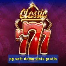 pg soft demo slots gratis