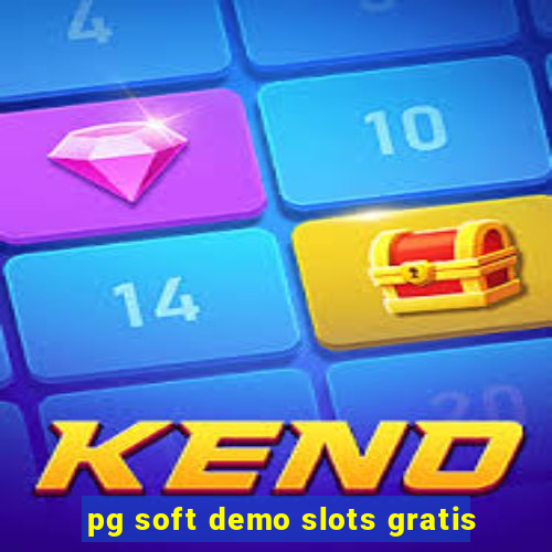 pg soft demo slots gratis