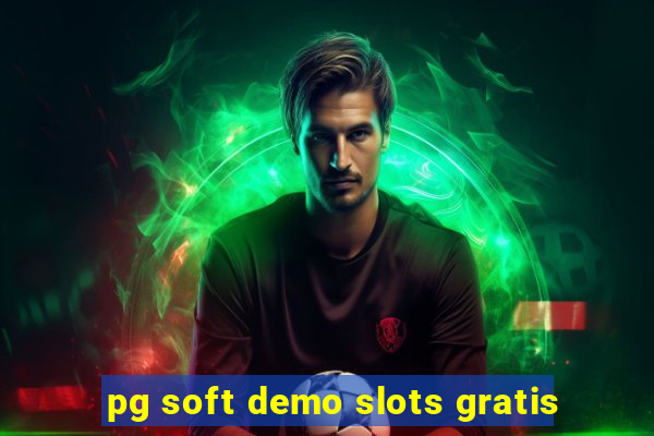 pg soft demo slots gratis