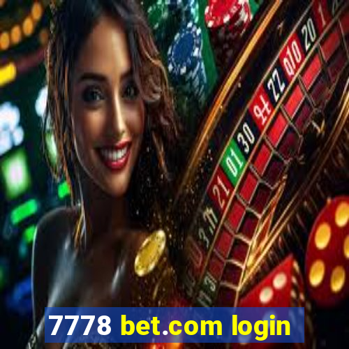 7778 bet.com login