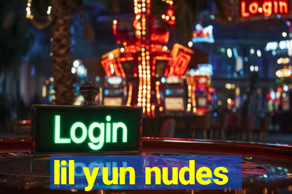 lil yun nudes