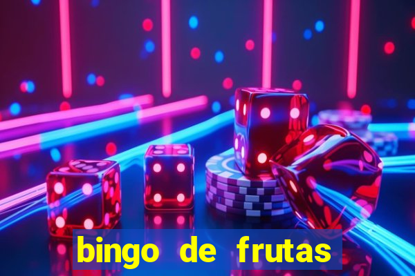 bingo de frutas para imprimir pdf