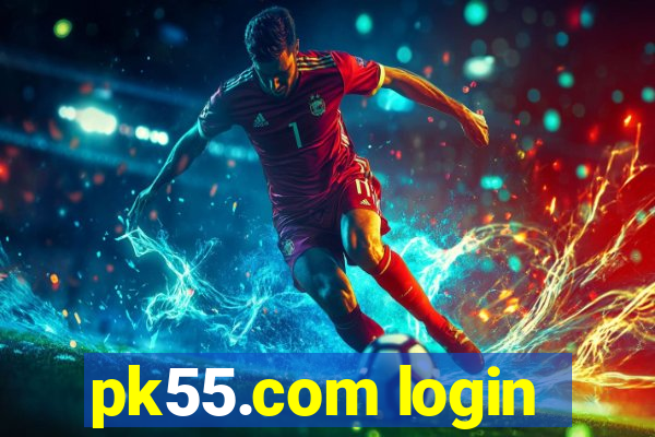 pk55.com login