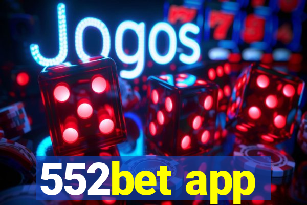 552bet app