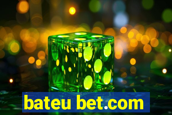 bateu bet.com