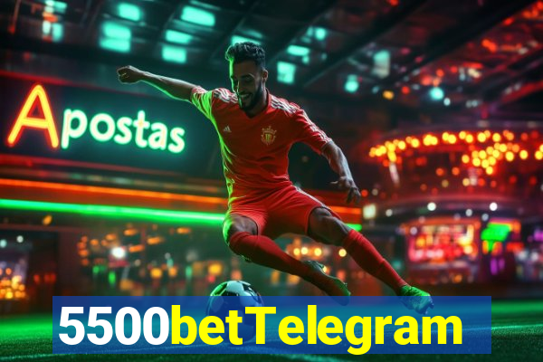 5500betTelegram