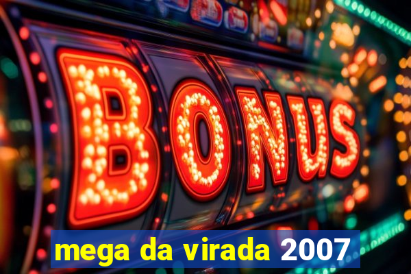 mega da virada 2007