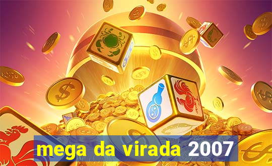 mega da virada 2007