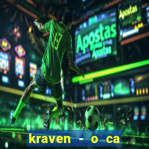 kraven - o ca ador filme completo dublado topflix