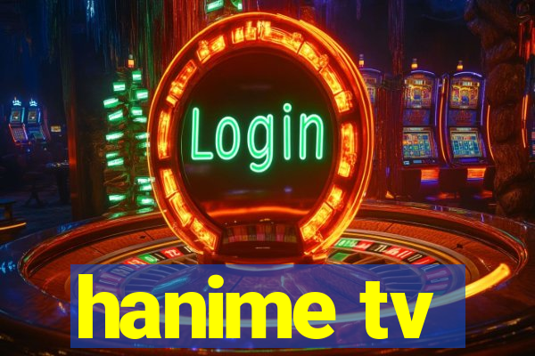 hanime tv