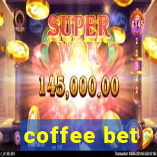 coffee bet