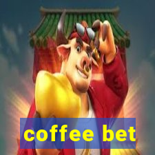 coffee bet