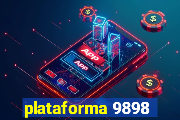 plataforma 9898