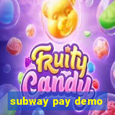 subway pay demo