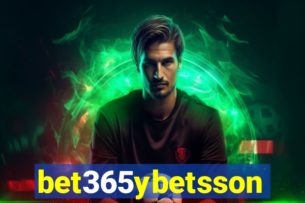 bet365ybetsson