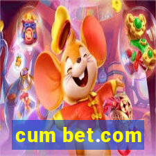 cum bet.com