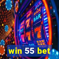 win 55 bet