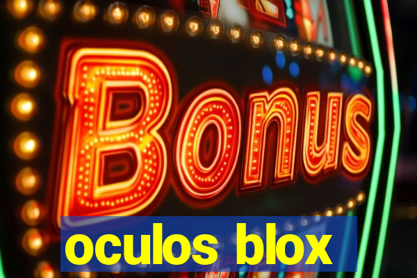 oculos blox