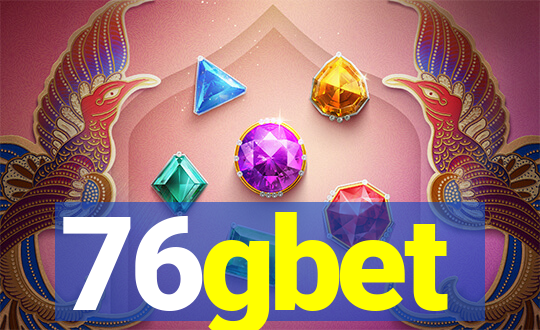 76gbet