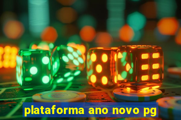 plataforma ano novo pg