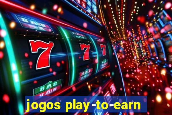 jogos play-to-earn