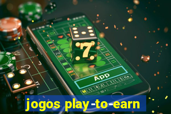 jogos play-to-earn