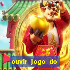 ouvir jogo do vasco ao vivo