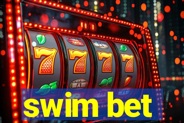 swim bet