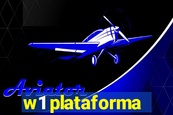 w1 plataforma