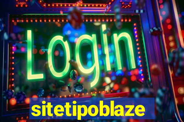 sitetipoblaze