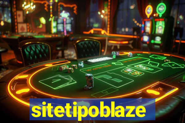 sitetipoblaze