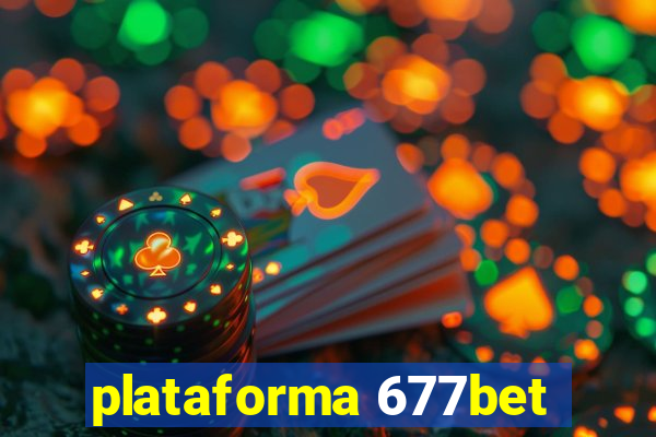 plataforma 677bet