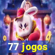 77 jogos