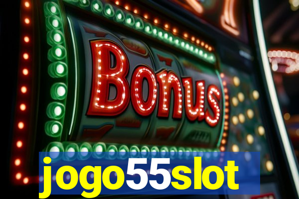 jogo55slot