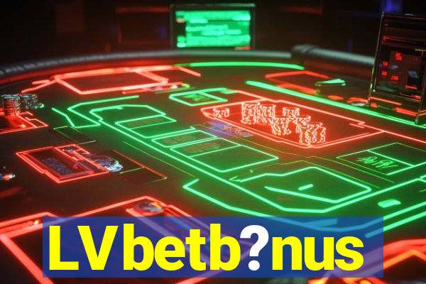 LVbetb?nus