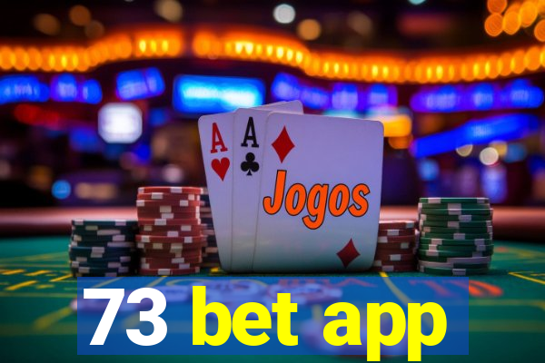 73 bet app