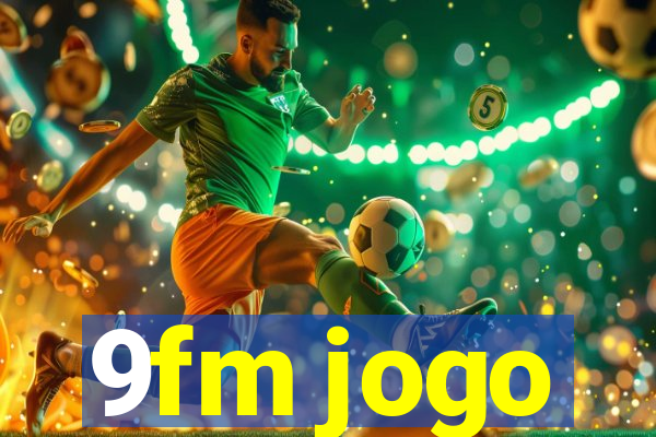 9fm jogo